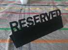 Table Reserved Sign